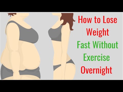 How to lose weight fast without exercise?