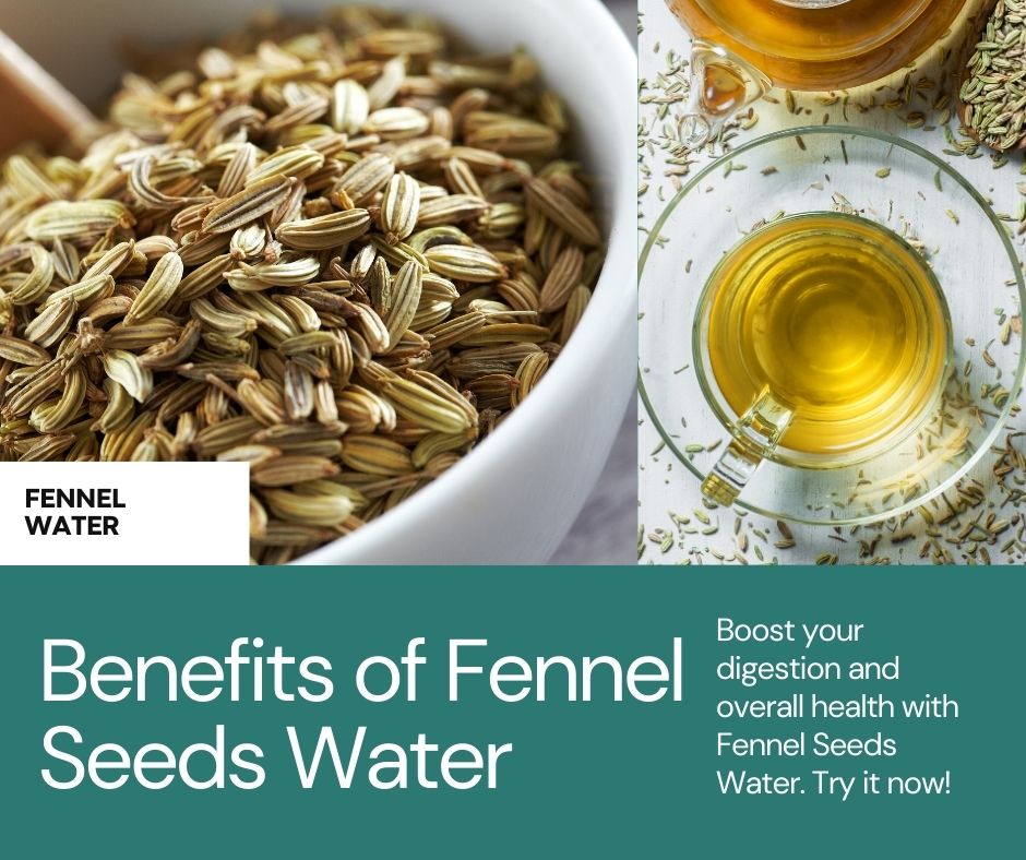 benefits of fennel seeds water