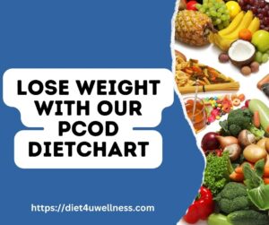 PCOD Diet Chart for Weight Loss