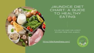 Jaundice Diet Chart