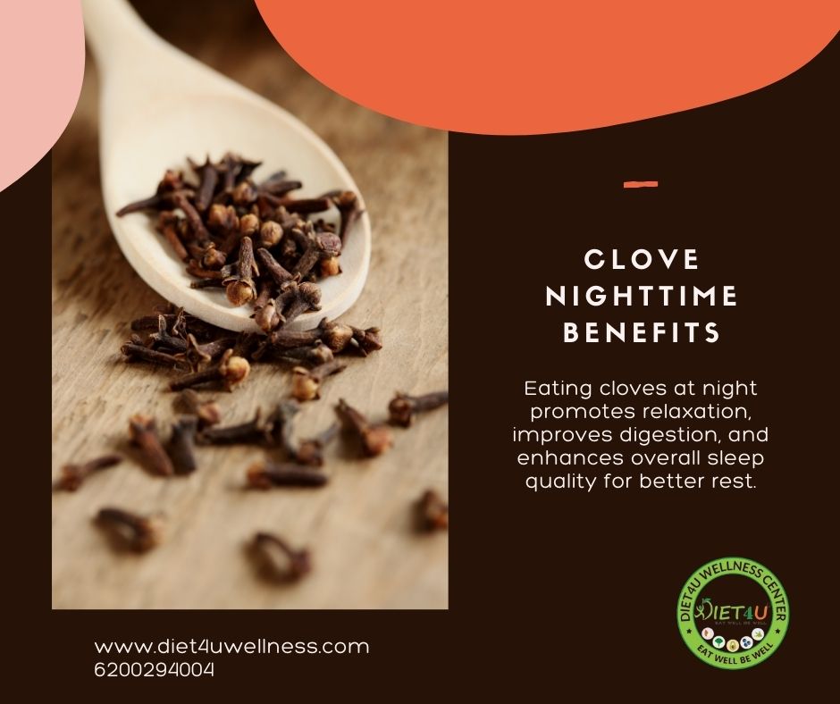 Benefits of Eating Cloves at Night