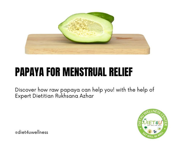 Raw Papaya for Periods