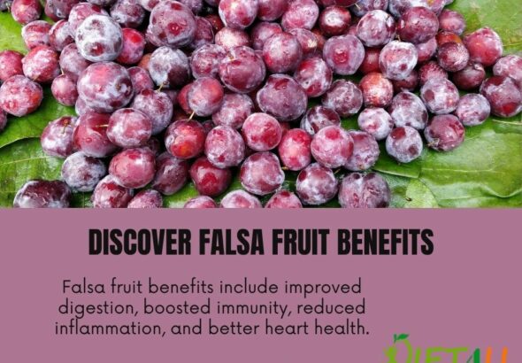 Discover Falsa Fruit Benefits