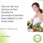 best dietician in Navi Mumbai