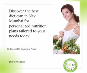 best dietician in Navi Mumbai